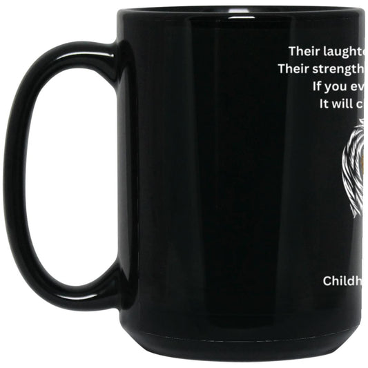 It Will Change Your Life Forever BM15OZ 15oz Black Mug